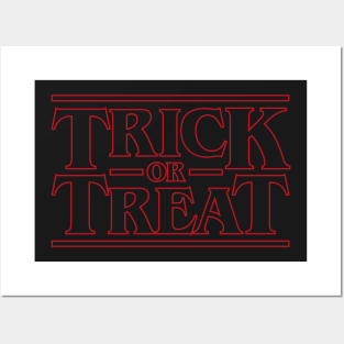 Trick or Treat Halloween Stranger Things Posters and Art